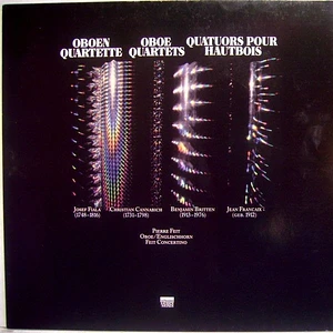 Josef Fiala , Christian Cannabich, Benjamin Britten, Jean Françaix - Oboen Quartette Oboe Quartets Quartuors Pour Hautbois