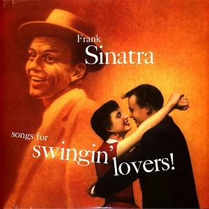 Frank Sinatra - Songs For Swingin Lovers!