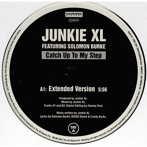 Junkie XL Featuring Solomon Burke - Catch Up To My Step