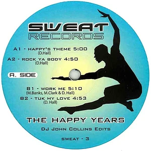 D-HA - The Happy Years - DJ John Collins Edits - Happy Trax