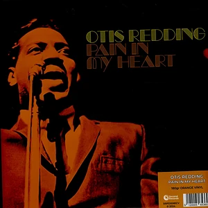 Otis Redding - Pain In My Heart Orange Vinyl Edition