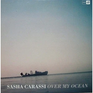 Sasha Carassi - Over My Ocean