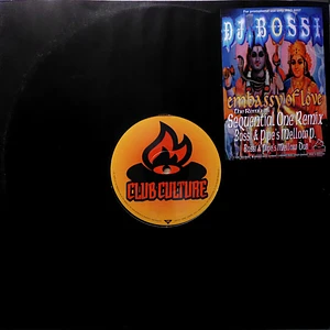 Bossi - Embassy Of Love (The Remixes)