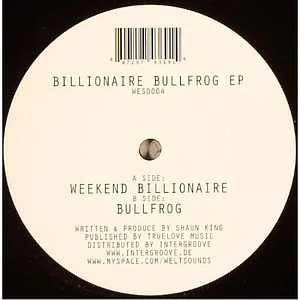 Shaun King - Billionaire Bullfrog EP