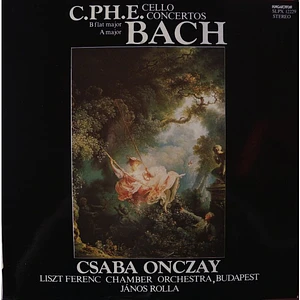 Carl Philipp Emanuel Bach - Csaba Onczay, Liszt Ferenc Chamber Orchestra - János Rolla - Cello Concertos