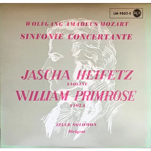 Wolfgang Amadeus Mozart, Jascha Heifetz, WIlliam Primrose - Symphonie Concertante In E-FLat, K.364