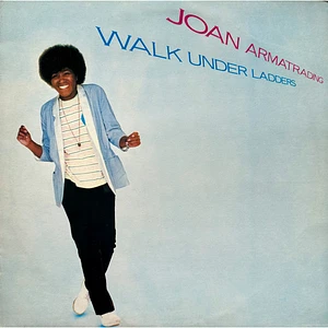 Joan Armatrading - Walk Under Ladders