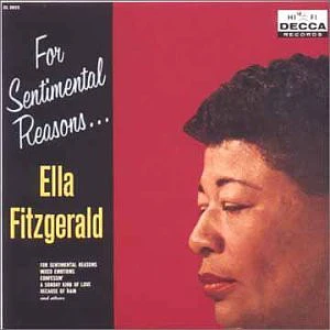 Ella Fitzgerald - For Sentimental Reasons...