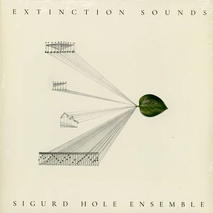 Sigurd Hole - Extinction Sounds