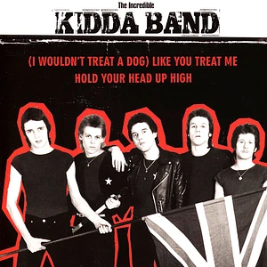 Incredible Kidda Band - Like You Treat Me