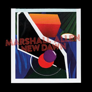 Marshall Allen - New Dawn