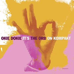 The Orb - Okie Dokie It's The Orb On Kompakt 2025 Repress