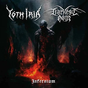 Yoth Iria & Darkest Oath - Infernium