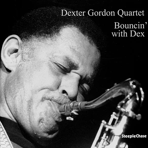 Dexter Gordon Quartet - Bouncin With Dex