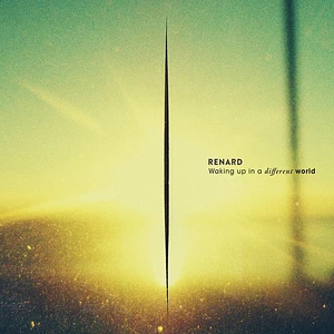 Renard - Waking Up In A Different World