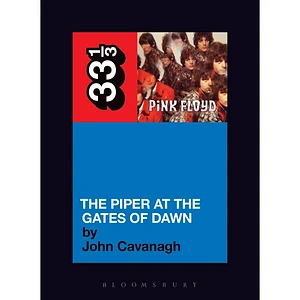 Pink Floyd - The Piper at the Gates of Dawn By John Cavanagh