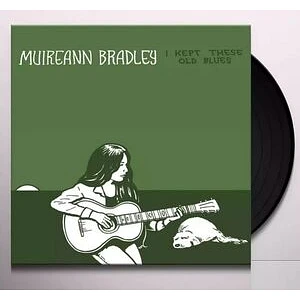 Muireann Bradley - I Kept These Old Blues