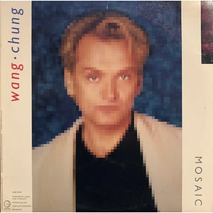 Wang Chung - Mosaic