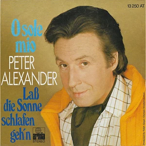 Peter Alexander - O Sole Mio