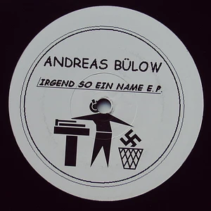 Andreas Bülow - Irgend So Ein Name E.P.