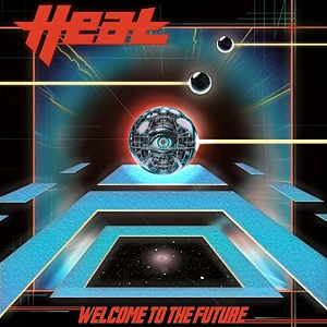 H.E.A.T - H.E.A.T - Welcome To The Future