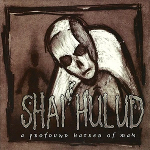 Shai Hulud - A Profound Hatred Of Man