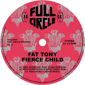 Fat Tony & Fierce Child - Men Adore (The Mixes)