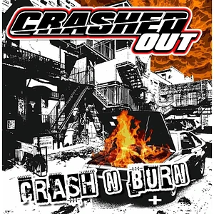 Crashed Out - Crash 'N' Burn Grey Vinyl Edition