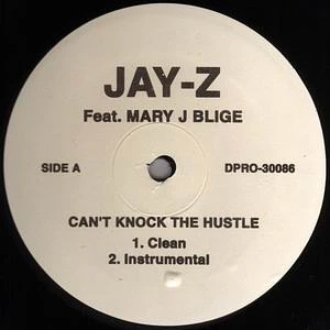 Jay-Z Feat. Mary J. Blige - Can't Knock The Hustle