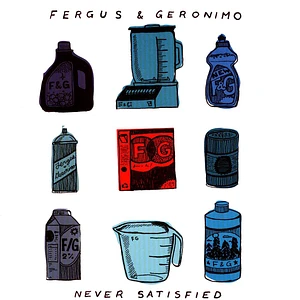 Fergus & Geronimo - Never Satisfied