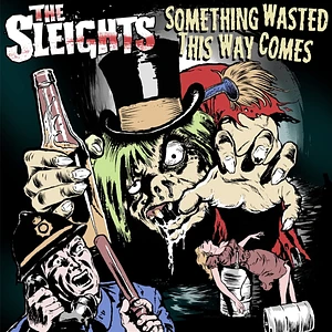 Sleights - Something Wasted This Way Comes