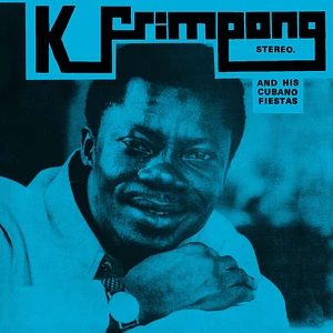 K. Frimpong & His Cubano Fiestas - K. Frimpong & His Cubano Fiestas Record Store Day 2025 Blue Vinyl Edition