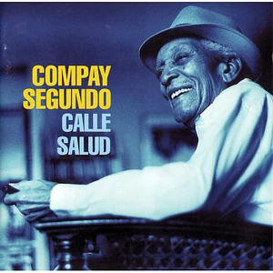 Compay Segundo - Calle Salud