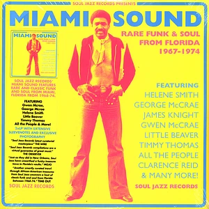 Soul Jazz Presents - Miami Sound: Rare Funk & Soul 1967-74 (New Edition)