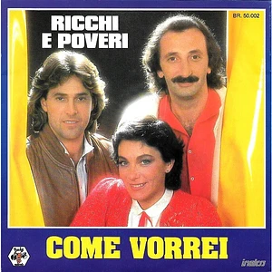 Ricchi E Poveri - Come Vorrei