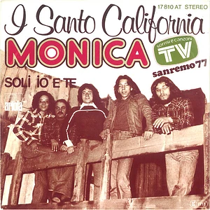 I Santo California - Monica