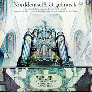 Dieterich Buxtehude / Heinrich Scheidemann / Franz Tunder / Johann Nicolaus Hanff / Vincent Lübeck, Dietrich Wilhelm Prost - Norddeutsche Orgelmusik