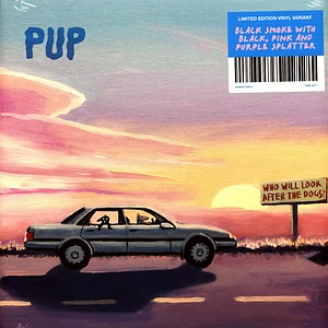 Pup - Who Will Look After The Dogs? Limited Splatter
