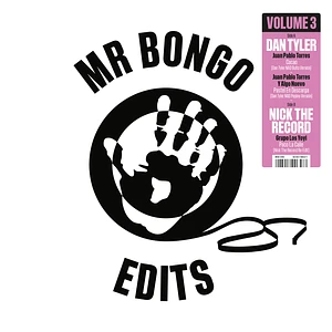 Dan Tyler & Nick The Record - Mr Bongo Edits Volume 3