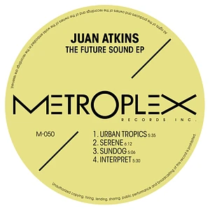 Juan Atkins - The Future Sound EP