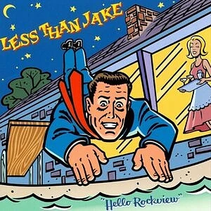 Less Than Jake - Hello Rockview