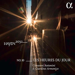 Giovanni Antonini / Il Giardino Armonico - Haydn 2032, Vol. 10: Les Heures Du Jour