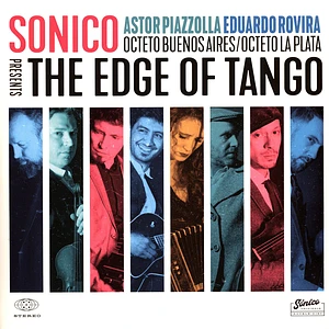 Sonico / Piazzolla, Astor/Rovira, Eduardo - The Edge Of Tango