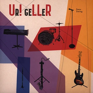 Ur!-Geller - Sans Swing