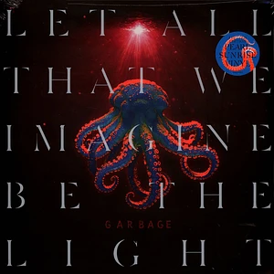 Garbage - Let All That We Imagine Be The Light Specialist Sunrise Vinyl Edition