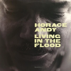 Horace Andy - Living In The Flood