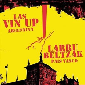 Las Vin Up / Larru Beltzak - Las Vin Uplarru Beltzak Split Album