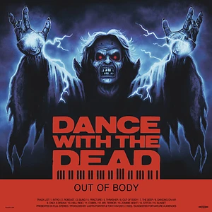 Dance With The Dead - Out Of Body 10th Anniversary Edition