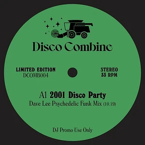 Disco Combine - 2001 Disco Party / Potion Of Love Dave Lee Mixes