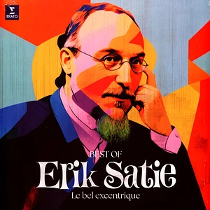 Ciccolini / Chamayou / Collard / Plasson / Queffelec / + - Erik Satie-Le Bel Excentriquebest Of